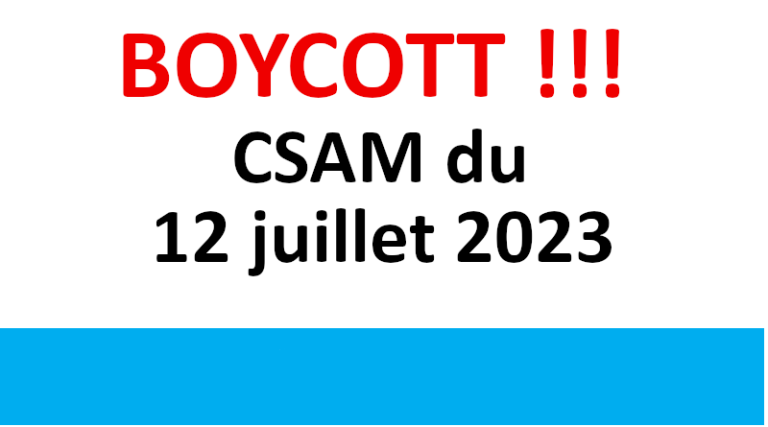Boycott du CSAM du 12 juillet 2023