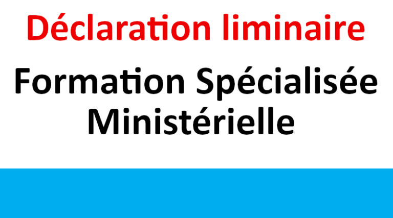 Déclaration liminaire Formation Spécialisée Ministérielle