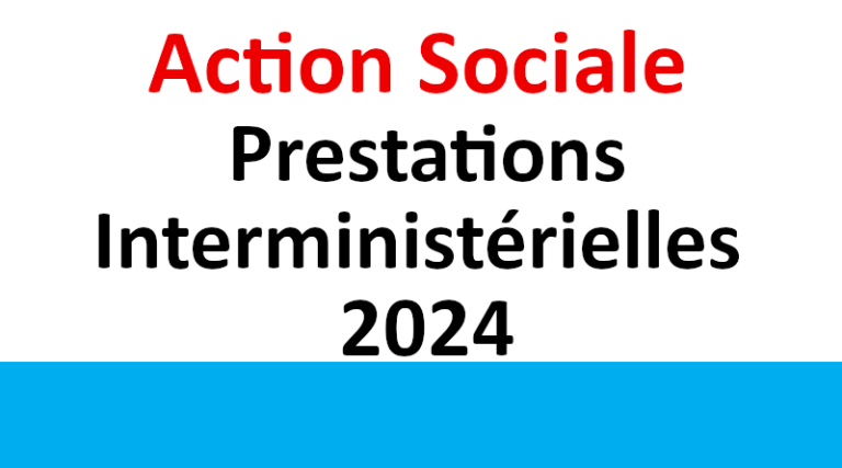 Action Sociale Prestations Interministérielles 2024