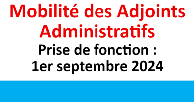 Mobilité des Adjoints Administratifs Prise de fonction : 1er septembre 2024