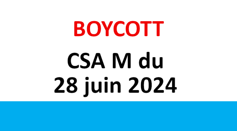 Communiqué de BOYCOTT du CSA M du 28 juin 2024