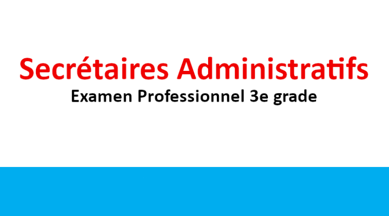 Secrétaire Administratif Examen professionnel3 e grade