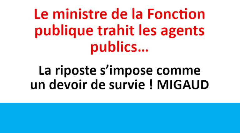 Le ministre de la Fonction publique trahit les agents publics… La riposte s’impose comme un devoir de survie !